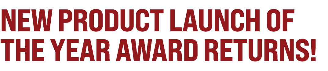 New Product Launch of the Year award returns!