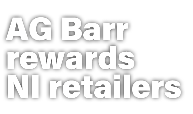 AG Barr rewards NI retailers