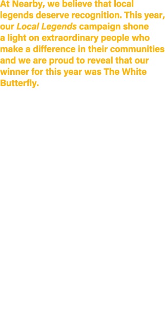 At Nearby, we believe that local legends deserve recognition. This year, our Local Legends campaign shone a light on ...