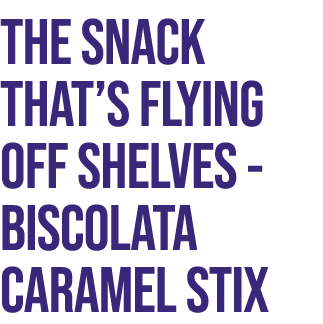 The snack that’s flying off shelves Biscolata Caramel Stix