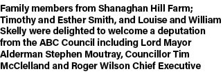 Family members from Shanaghan Hill Farm; Timothy and Esther Smith, and Louise and William Skelly were delighted to we...