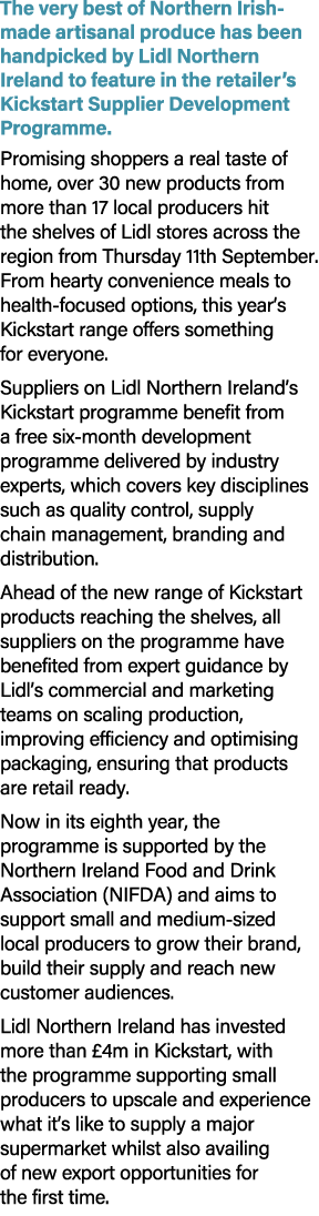 The very best of Northern Irish made artisanal produce has been handpicked by Lidl Northern Ireland to feature in the...