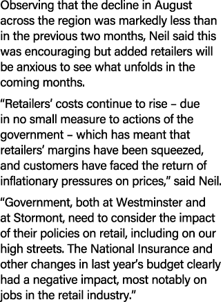 Observing that the decline in August across the region was markedly less than in the previous two months, Neil said t...