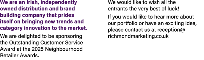 We are an Irish, independently owned distribution and brand building company that prides itself on bringing new trend...