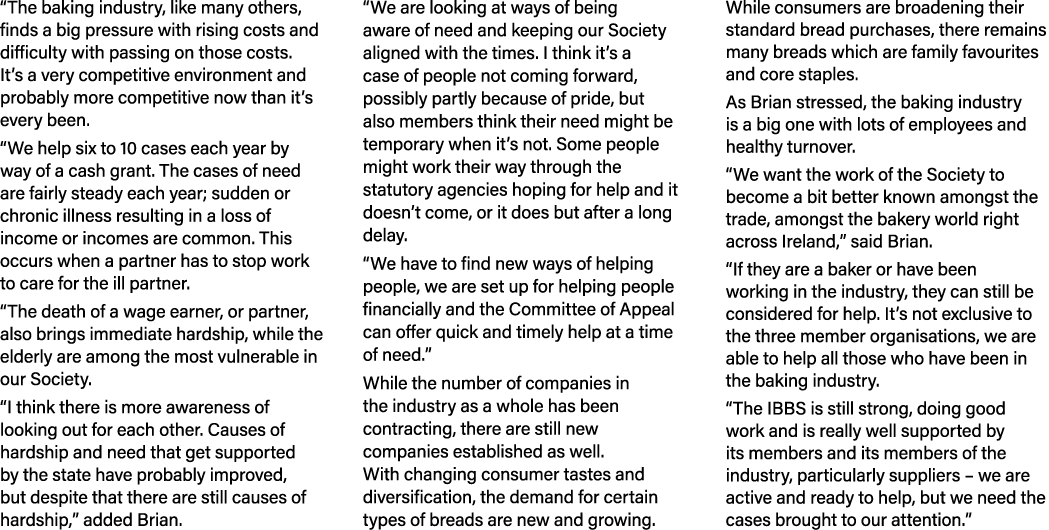 “The baking industry, like many others, finds a big pressure with rising costs and difficulty with passing on those c...
