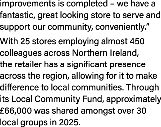 improvements is completed – we have a fantastic, great looking store to serve and support our community, conveniently...