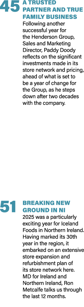 45 A TRUSTED PARTNER AND TRUE FAMILY BUSINESS Following another successful year for the Henderson Group, Sales and Ma...