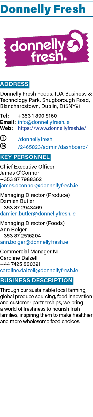 Donnelly Fresh ￼ Address Donnelly Fresh Foods, IDA Business & Technology Park, Snugborough Road, Blanchardstown, Dubl...