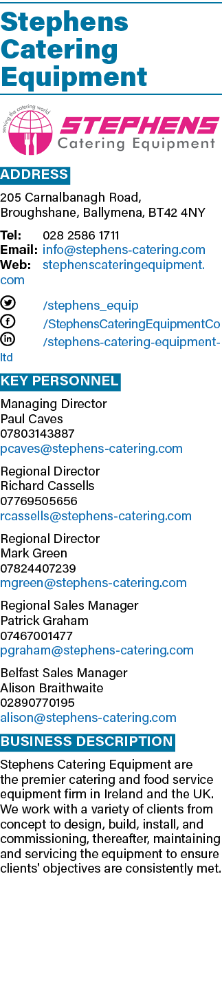 Stephens Catering Equipment ￼ Address 205 Carnalbanagh Road, Broughshane, Ballymena, BT42 4NY Tel: 028 2586 1711 Emai...