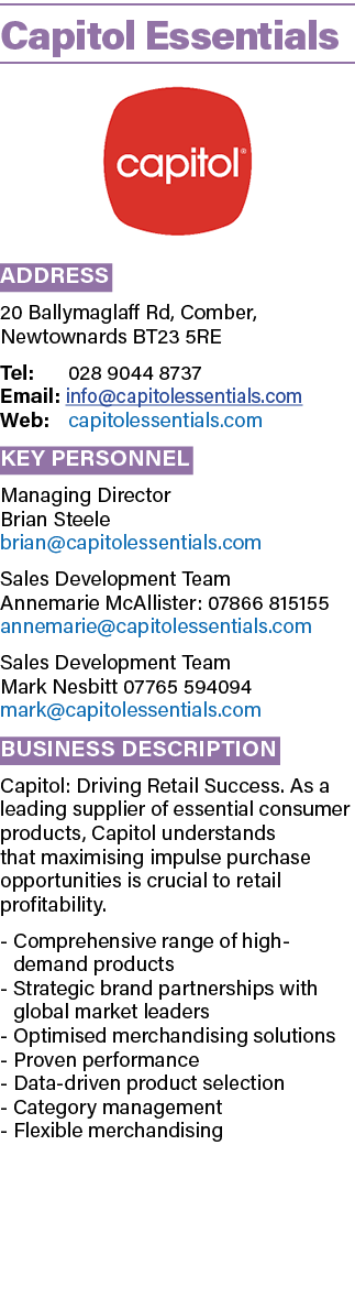 Capitol Essentials ￼ Address 20 Ballymaglaff Rd, Comber, Newtownards BT23 5RE Tel: 028 9044 8737 Email: info@capitole...