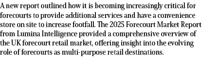 A new report outlined how it is becoming increasingly critical for forecourts to provide additional services and have...
