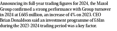 Announcing its full year trading figures for 2024, the Maxol Group confirmed a strong performance with Group turnover...