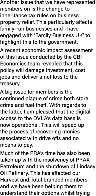 Another issue that we have represented members on is the change to inheritance tax rules on business property relief....