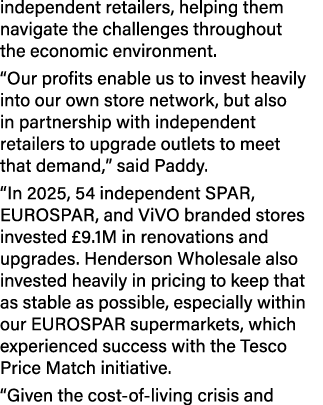 independent retailers, helping them navigate the challenges throughout the economic environment. “Our profits enable ...