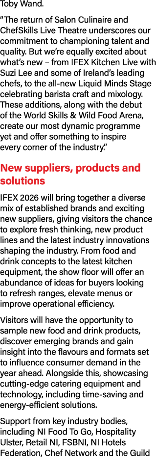 Toby Wand. “The return of Salon Culinaire and ChefSkills Live Theatre underscores our commitment to championing talen...