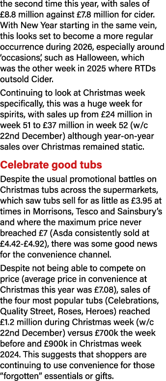 the second time this year, with sales of £8.8 million against £7.8 million for cider. With New Year starting in the s...