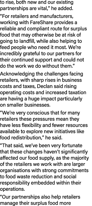 to rise, both new and our existing partnerships are vital,” he added. “For retailers and manufacturers, working with ...