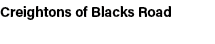 Creightons of Blacks Road