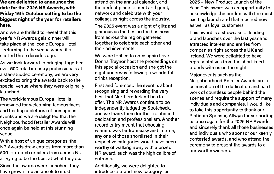 We are delighted to announce the date for the 2026 NR Awards, with Friday 16th October setting to be the biggest nigh...