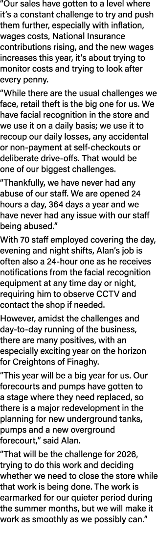 “Our sales have gotten to a level where it’s a constant challenge to try and push them further, especially with infla...