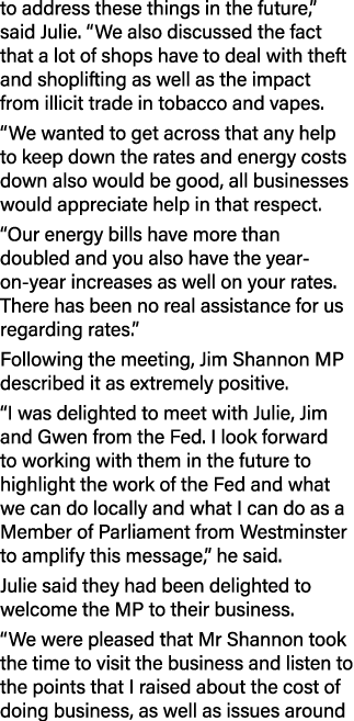 to address these things in the future,” said Julie. “We also discussed the fact that a lot of shops have to deal with...