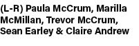 (L R) Paula McCrum, Marilla McMillan, Trevor McCrum, Sean Earley & Claire Andrew