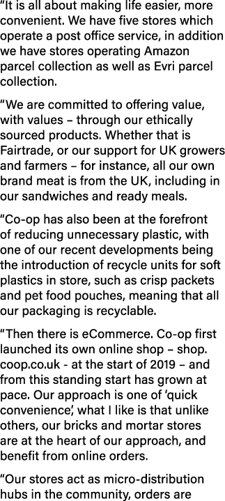“It is all about making life easier, more convenient. We have five stores which operate a post office service, in add...