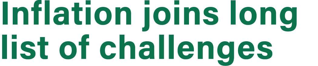 Inflation joins long list of challenges