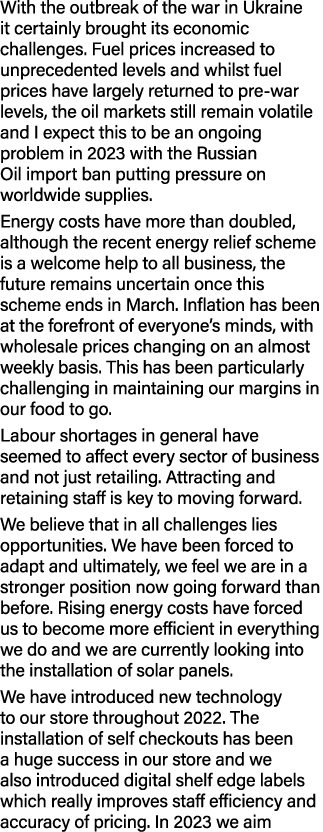 With the outbreak of the war in Ukraine it certainly brought its economic challenges. Fuel prices increased to unprec...