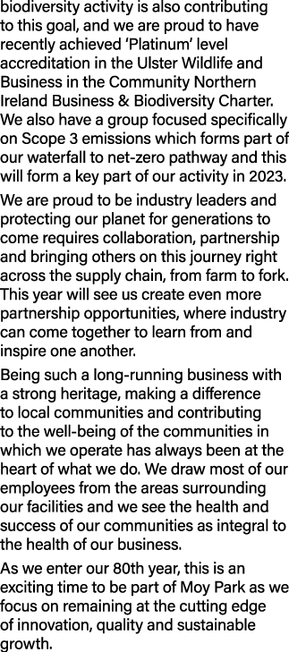 biodiversity activity is also contributing to this goal, and we are proud to have recently achieved ‘Platinum’ level ...