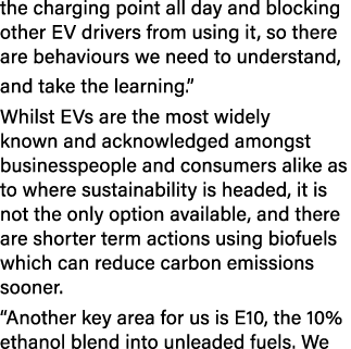the charging point all day and blocking other EV drivers from using it, so there are behaviours we need to understand...