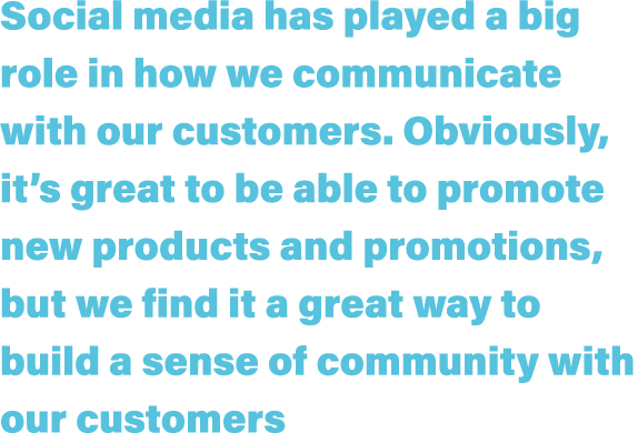 Social media has played a big role in how we communicate with our customers. Obviously, it’s great to be able to prom...