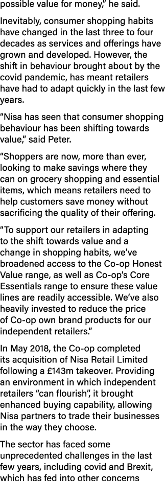 possible value for money,” he said. Inevitably, consumer shopping habits have changed in the last three to four decad...