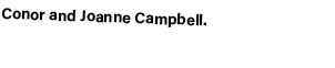 Conor and Joanne Campbell. 