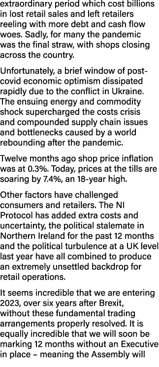 extraordinary period which cost billions in lost retail sales and left retailers reeling with more debt and cash flow...