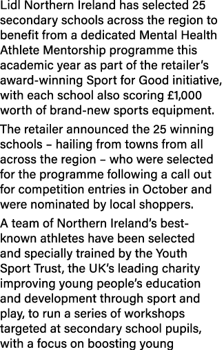 Lidl Northern Ireland has selected 25 secondary schools across the region to benefit from a dedicated Mental Health A...