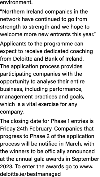 environment. “Northern Ireland companies in the network have continued to go from strength to strength and we hope to...