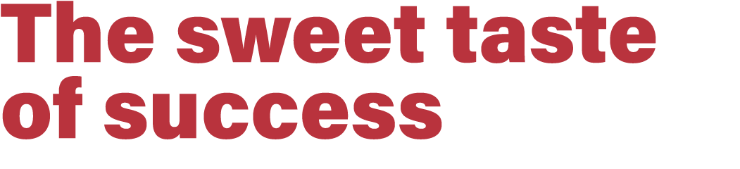 The sweet taste of success