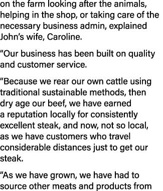 on the farm looking after the animals, helping in the shop, or taking care of the necessary business admin, explained...