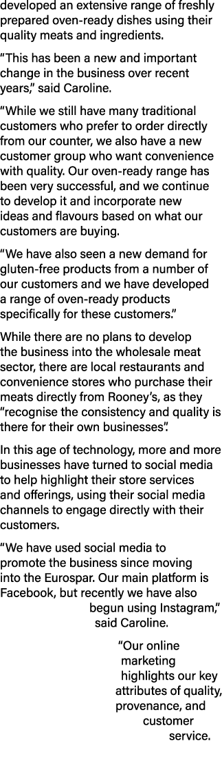 developed an extensive range of freshly prepared oven ready dishes using their quality meats and ingredients. “This h...