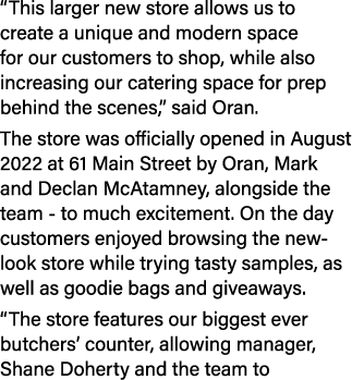 “This larger new store allows us to create a unique and modern space for our customers to shop, while also increasing...