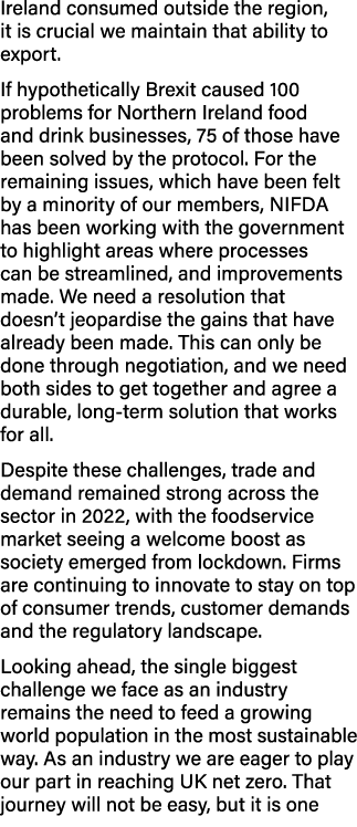 Ireland consumed outside the region, it is crucial we maintain that ability to export. If hypothetically Brexit cause...