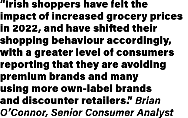“Irish shoppers have felt the impact of increased grocery prices in 2022, and have shifted their shopping behaviour a...