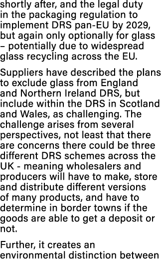 shortly after, and the legal duty in the packaging regulation to implement DRS pan EU by 2029, but again only optiona...