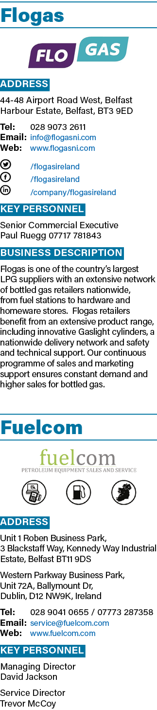 Flogas ￼ Address 44 48 Airport Road West, Belfast Harbour Estate, Belfast, BT3 9ED Tel: 028 9073 2611 Email: info@flo...