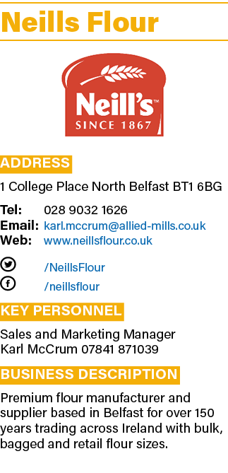 Neills Flour ￼ Address 1 College Place North Belfast BT1 6BG Tel: 028 9032 1626 Email: karl.mccrum@allied mills.co.uk...