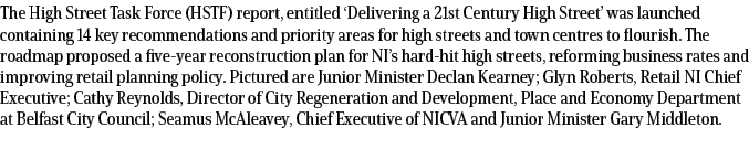 The High Street Task Force (HSTF) report, entitled ‘Delivering a 21st Century High Street’ was launched containing 14...