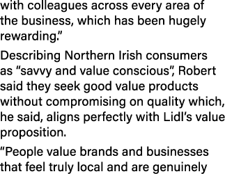 with colleagues across every area of the business, which has been hugely rewarding.” Describing Northern Irish consum...