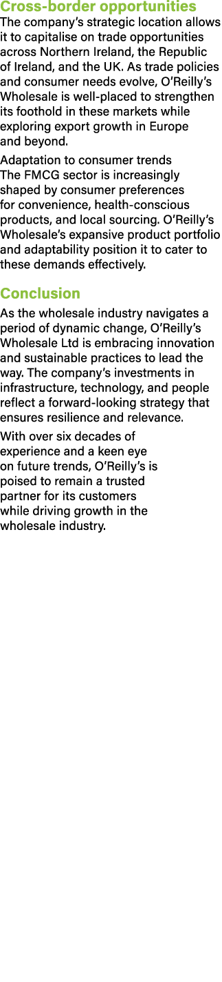 Cross border opportunities The company’s strategic location allows it to capitalise on trade opportunities across Nor...