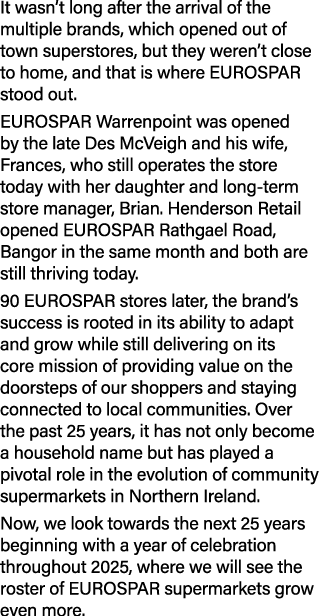 It wasn’t long after the arrival of the multiple brands, which opened out of town superstores, but they weren’t close...